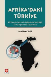 Afrikadaki Türkiye İsmail Enes Yörük