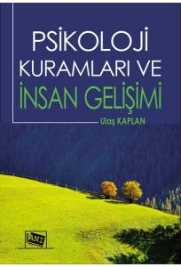 Psikoloji Kuramları Ve İnsan Gelişimi