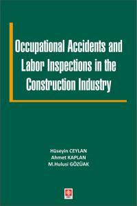 Occupational Accidents And Labor Inspections İn The Construction Industry