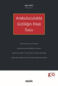 Arabuluculukta Gizliliğin İhlali Suçu