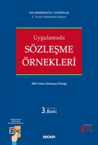 Uygulamada Sözleşme Örnekleri 500'e Yakın Sözleşme Örneği