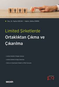 Limited Şirketlerde Ortaklıktan Çıkma Ve Çıkarılma