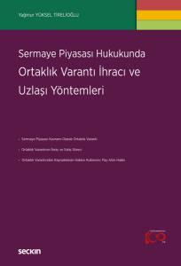 Sermaye Piyasası Hukukunda Ortaklık Varantı İhracı Ve Uzlaşı Yöntemleri