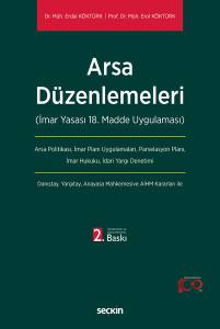 Arsa Düzenlemeleri (İmar Yasası 18. Madde Uygulaması)