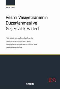 Resmi Vasiyetnamenin Düzenlenmesi Ve Geçersizlik Halleri