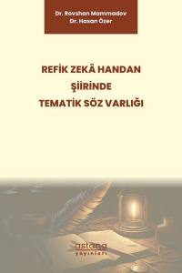 Refik Zekâ Handan Şiirinde Tematik Söz Varlığı