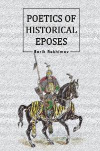 Poetıcs Of Hıstorıcal Eposes