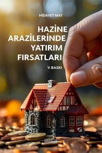 Hazine Arazilerinde Yatırım Fırsatları (5. Baskı)