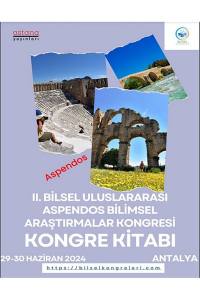 2. Bilsel Uluslararası Aspendos Bilimsel Araştırmalar Kongresi Kongre Kitabı