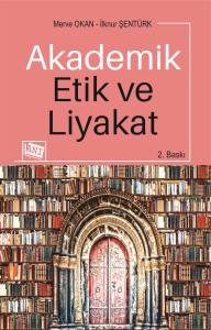 Akademik Etik Ve Liyakat