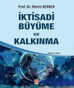 İktisadi Büyüme Ve Kalkınm