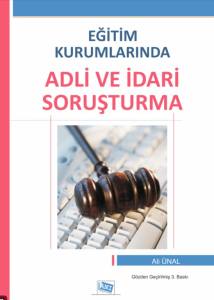 Eğitim Kurumlarında Adli Ve İdari Soruşturma