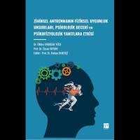 Zihinsel Antrenmanın Fiziksel Uygunluk Unsurları, Psikolojik Beceri Ve Psikofizyolojik Yanıtlara Etkisi