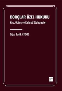 Borçlar Özel Hukuku Kira, Ödünç Ve Kefaret Sözleşmeleri