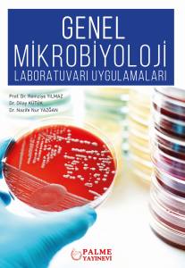 Genel Mikrobiyoloji Laboratuvarı Uygulamaları