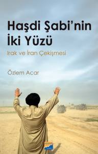 Haşdi Şabi’nin İki Yüzü: Irak Ve İran Çekişmesi