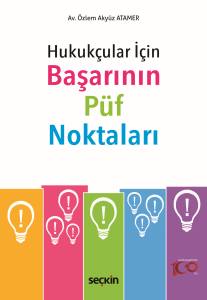 Hukukçular İçin Başarının Püf Noktaları