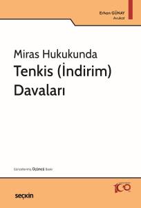 Miras Hukukunda Tenkis (İndirim) Davaları