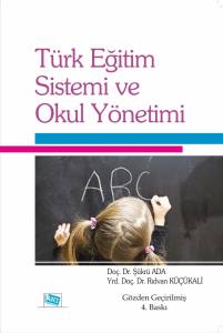 Türk Eğitim Sistemi Ve Okul Yönetimi