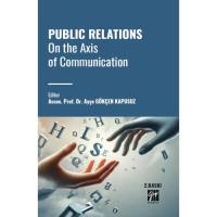 Publıc Relatıons On The Axis Of Communication