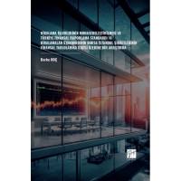 Kiralama İşlemlerinin Muhasebeleştirilmesi Ve Türkiye Finansal Raporlama Standardı 16: Kiralamalar Standardının Borsa İstanbul Şirketlerinin Finansal Tablolarına Etkisi Üzerine Bir Araştırma