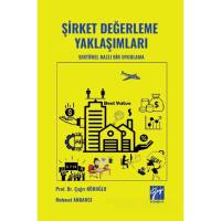 Şirket Değerleme Yaklaşımları Sektörel Bazlı Bir Uygulama