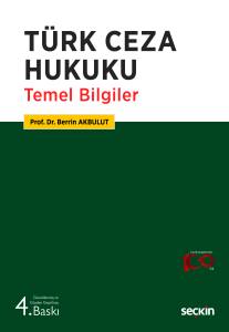 Türk Ceza Hukuku Temel Bilgiler