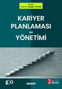 Kariyer Planlaması Ve Yönetimi