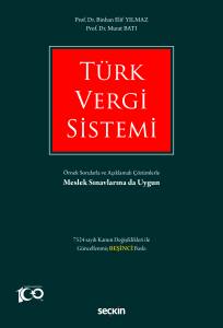 Türk Vergi Sistemi Örnek Sorularla Ve Açıklamalı Çözümlerle