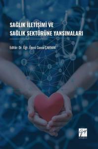 Sağlık İletişimi Ve Sağlık Sektörüne Yansımaları