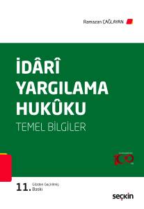 İdari Yargılama Hukuku (Temel Bilgiler)