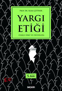 Yargı Etiği (Yargı Erki Ve Değerler)