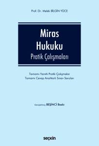 Miras Hukuku Pratik Çalışmaları