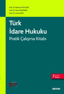 Türk İdare Hukuku Pratik Çalışma Kitabı