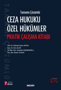 Tamamı Çözümlü Ceza Hukuku Özel Hükümler Pratik Çalışma Kitabı