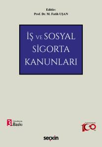 İş Ve Sosyal Sigorta Kanunları