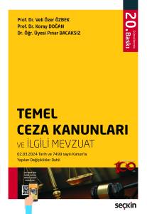 Temel Ceza Kanunları Ve İlgili Mevzuat