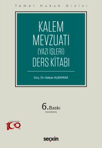 Temel Hukuk Dizisi Kalem Mevzuatı (Yazı İşleri) Ders Kitabı