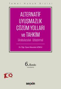 Temel Hukuk Dizisi Alternatif Uyuşmazlık Çözüm Yolları Ve Tahkim (Thd) (Arabuluculuk – Uzlaştırma)