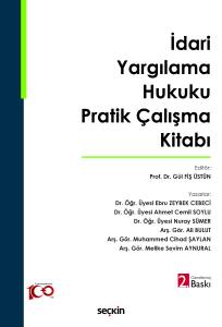 İdari Yargılama Hukuku Pratik Çalışma Kitabı