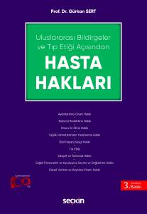 Uluslararası Bildirgeler Ve Tıp Etiği Açısından Hasta Hakları