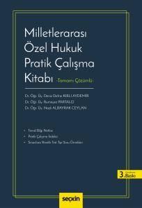 Milletlerarası Özel Hukuk Pratik Çalışma Kitabı – Tamamı Çözümlü –