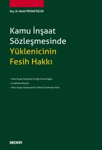 Kamu İnşaat Sözleşmesinde Yüklenicinin Fesih Hakkı