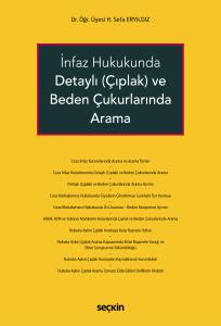 İnfaz Hukukunda Detaylı (Çıplak) Ve Beden Çukurlarında Arama