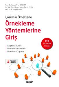 Çözümlü Örneklerle Örnekleme Yöntemlerine Giriş Araştırma Türleri – Örnekleme Yöntemleri Örnekleme Dağılımı