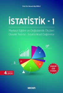 İstatistik – 1 Değişkenlik Ve Eğilim Ölçüleri Olasılık Teorisi – İstatistiksel Dağılımlar