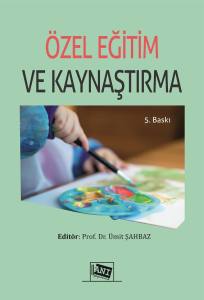 Özel Eğitim Ve Kaynaştırma