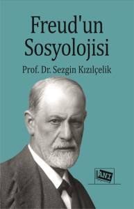 Freud’un Sosyolojisi