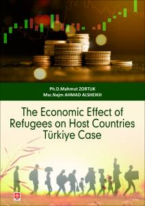 The Economic Effect Of Refugees On Host Countries: Türkiye Case