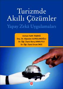 Turizmde Akıllı Çözümler: Yapay Zeka Uygulamaları